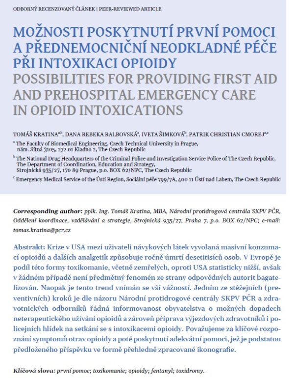 Možnosti poskytnutí první pomoci a přednemocniční péče při intoxikaci opinoidy